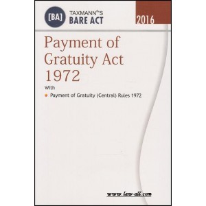 Taxmann's Bare Act on Payment of Gratuity Act 1972